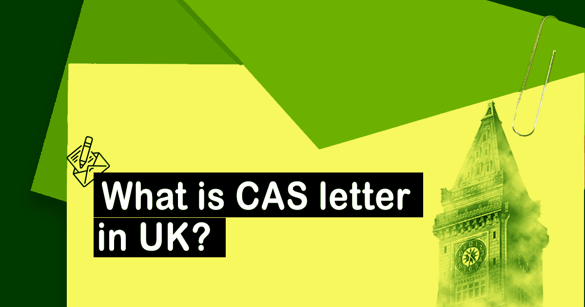 What is the CAS Letter UK?