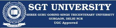 Shree Guru Gobind Singh Tricentenary University (SGT University) ,India